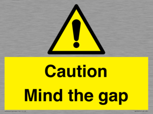 Caution Mind the gap